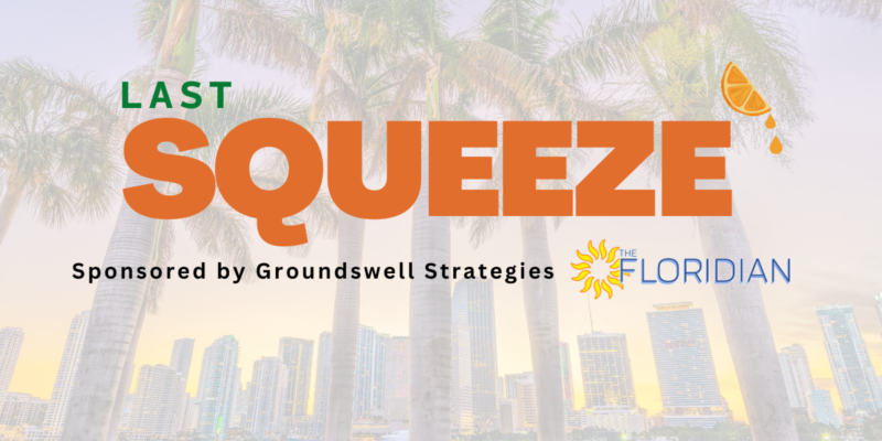 Last Squeeze🍊—2.13.2025—DeSantis Signs Strongest Immigration Bill—DeSantis and Legislature Strike Deal—Much More...